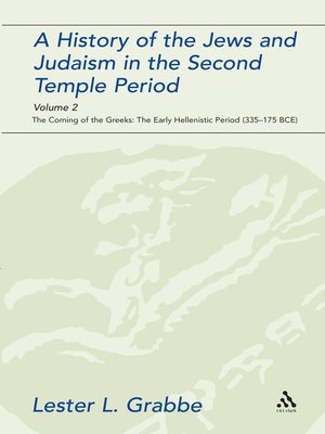 cover image of A History of the Jews and Judaism in the Second Temple Period, Volume 2